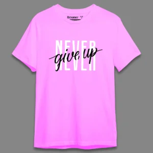 Never give up- Regular T-shirt