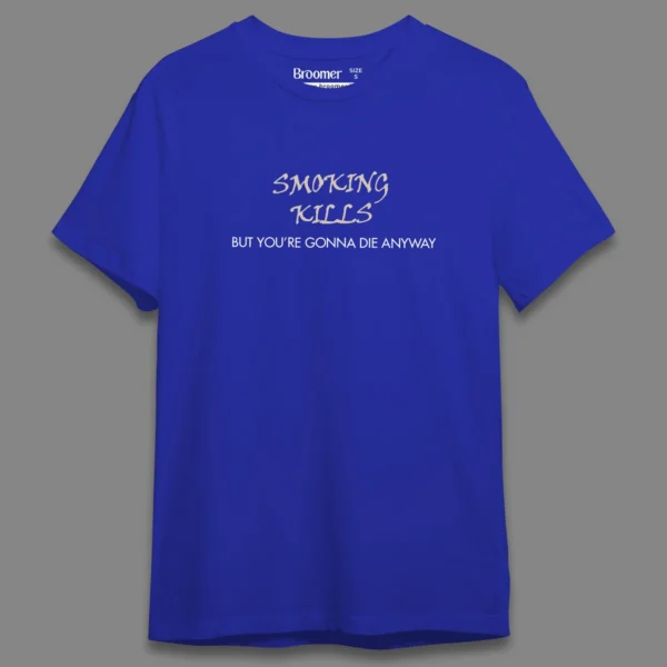 Smoking Kills- Regular T-shirt - Image 7